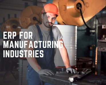 ERP for Manufacturing Industry